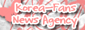 Korea-Fans News Agency